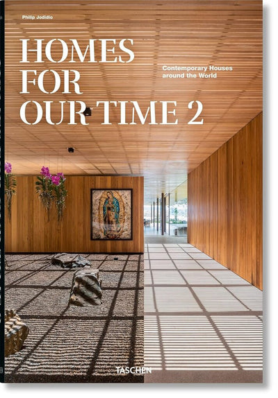 Homes for Our Time. Contemporary Houses Around the World. Vol. 2