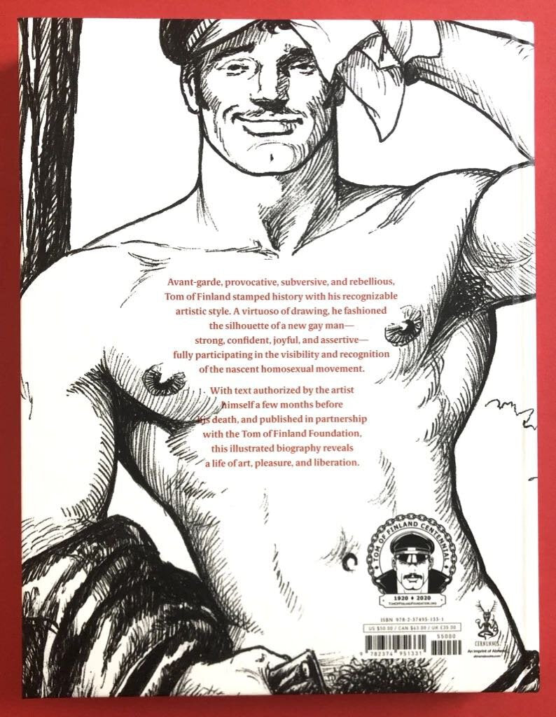 Tom of Finland: The Official Life and Work of a Gay Hero