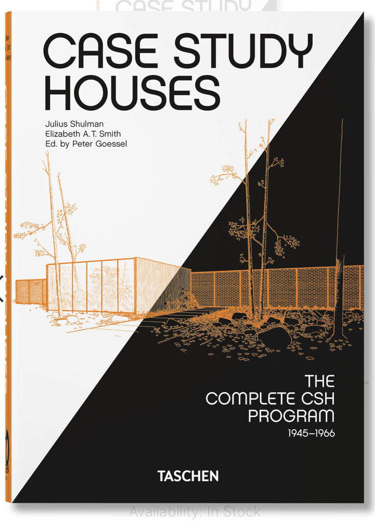 Case Study Houses. The Complete CSH Program 1945-1966. 40th Ed.