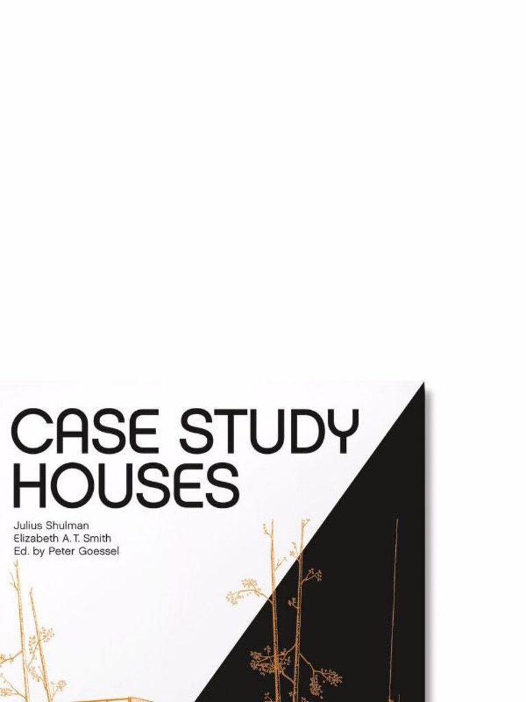 Case Study Houses. The Complete CSH Program 1945-1966. 40th Ed.