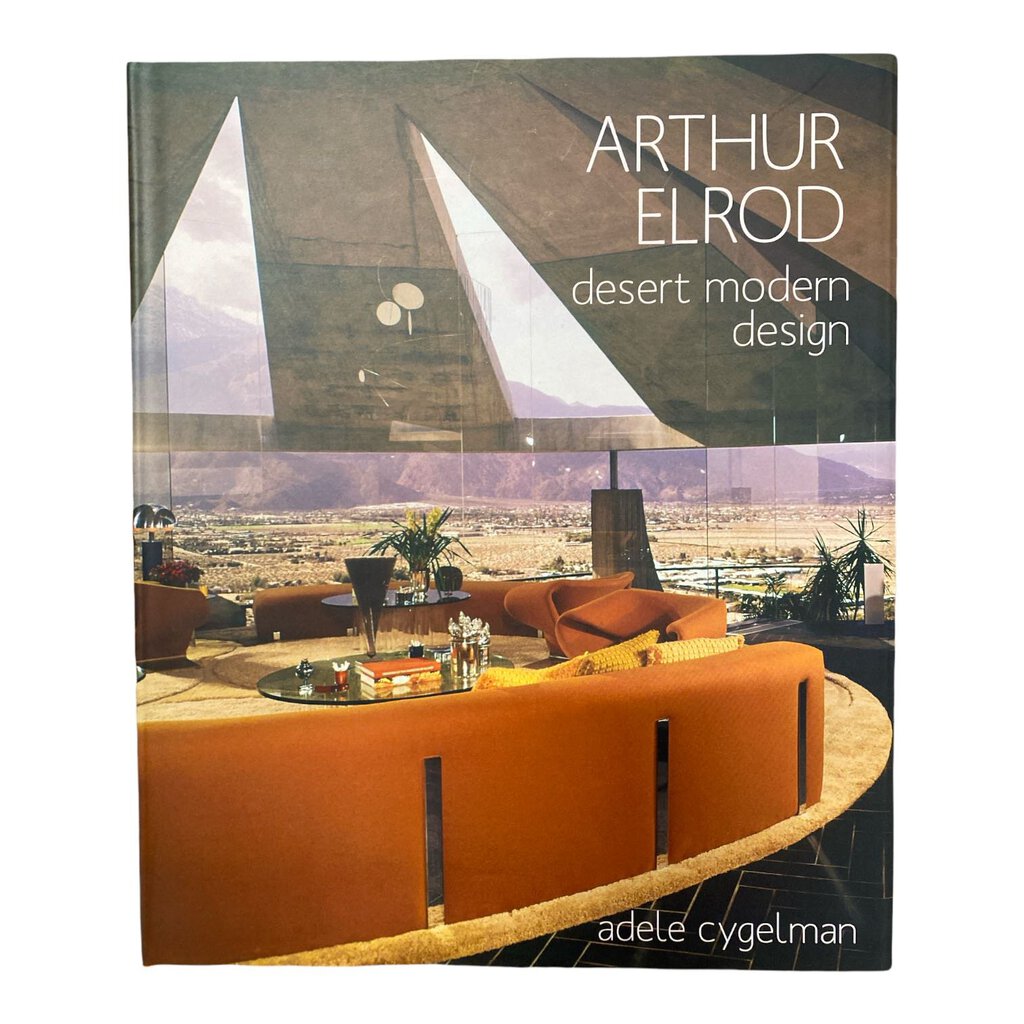 Arthur Elrod Desert Modern Design